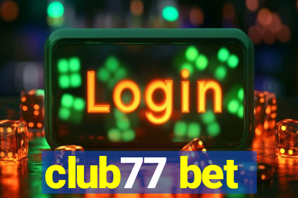 club77 bet