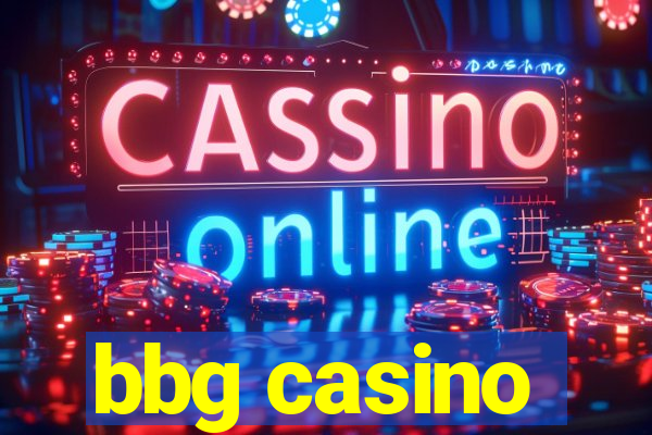 bbg casino