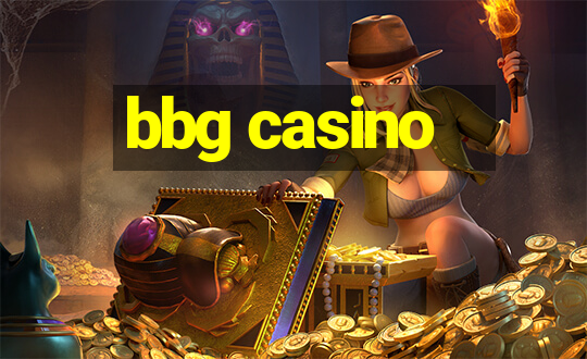 bbg casino