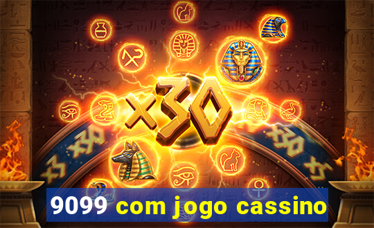 9099 com jogo cassino