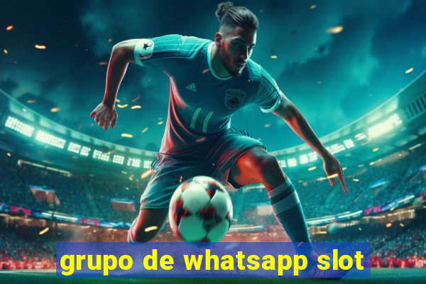 grupo de whatsapp slot