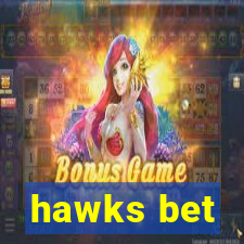 hawks bet