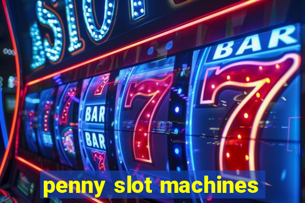 penny slot machines