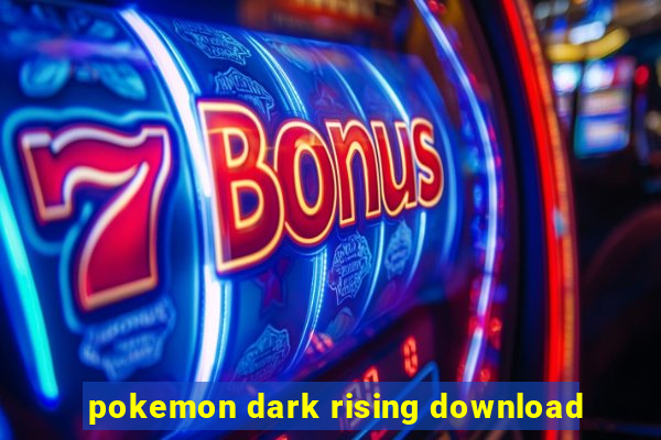 pokemon dark rising download