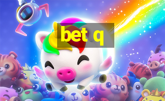 bet q