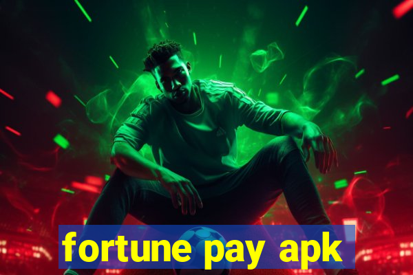 fortune pay apk