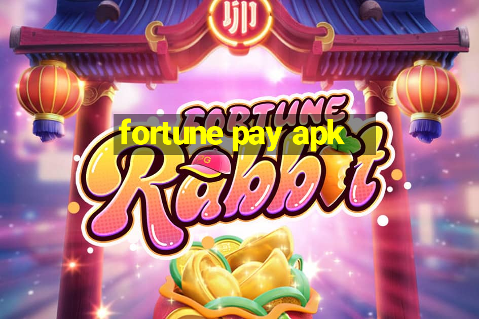 fortune pay apk