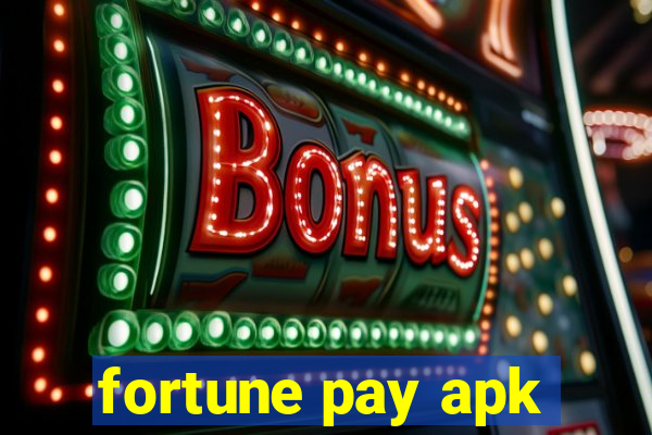 fortune pay apk