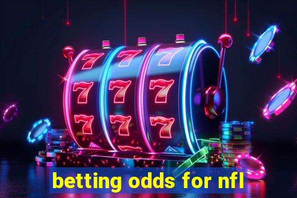 betting odds for nfl