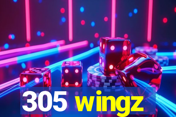 305 wingz