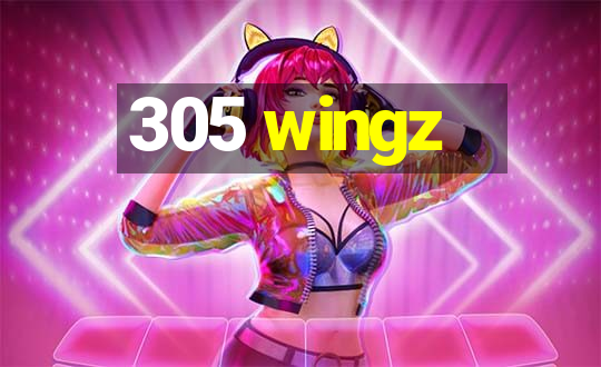 305 wingz