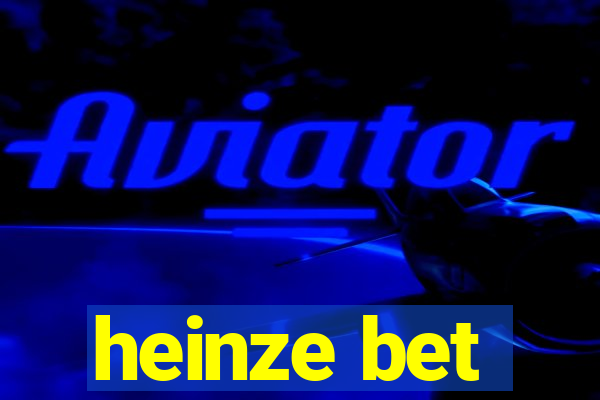 heinze bet