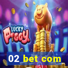 02 bet com