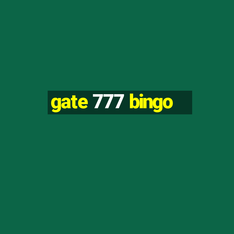 gate 777 bingo