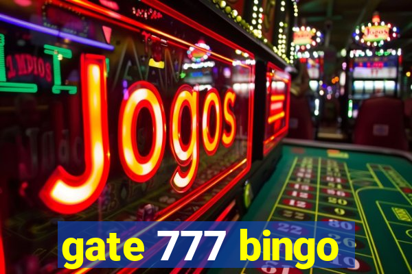 gate 777 bingo