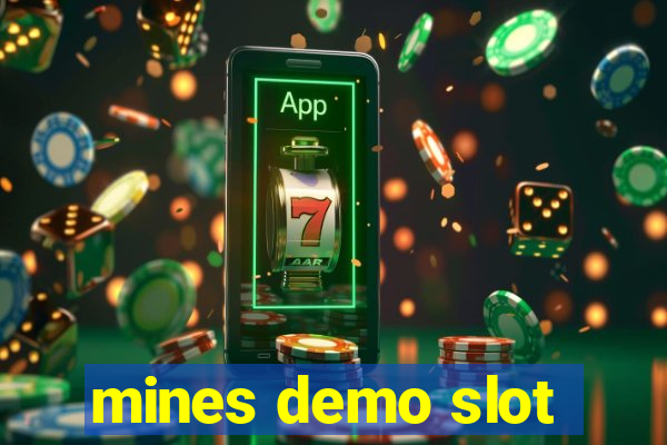 mines demo slot