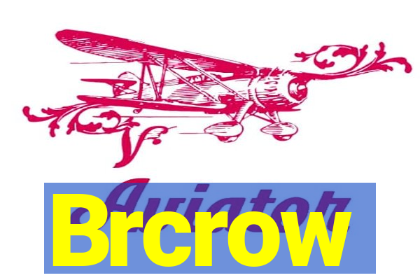 Brcrow