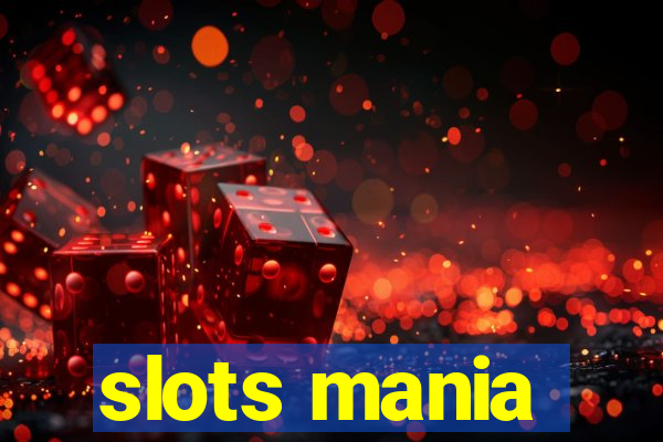 slots mania