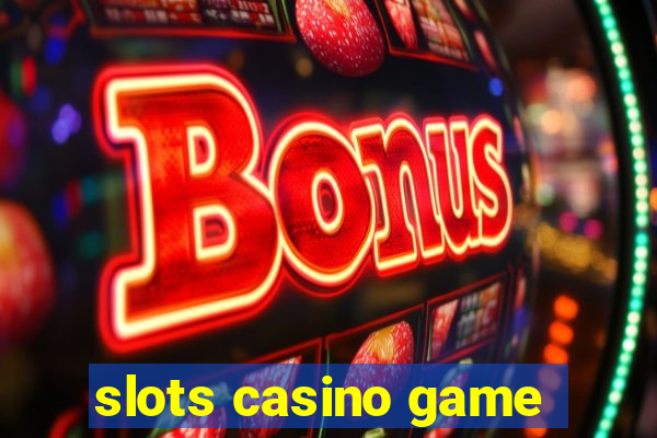 slots casino game