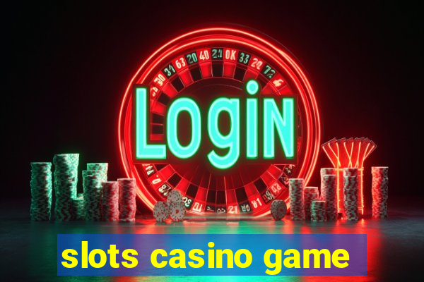 slots casino game