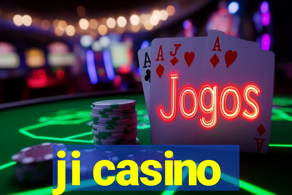 ji casino