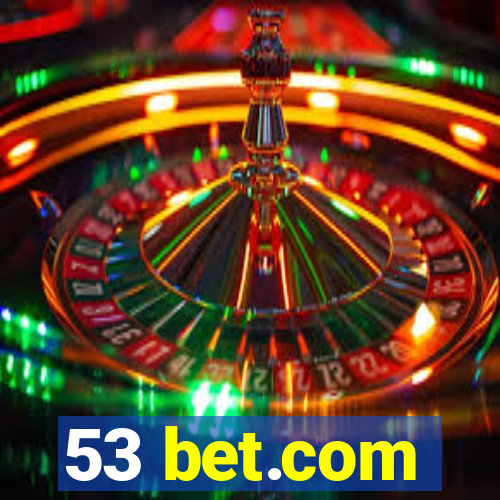 53 bet.com