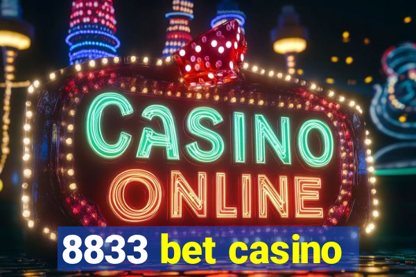 8833 bet casino