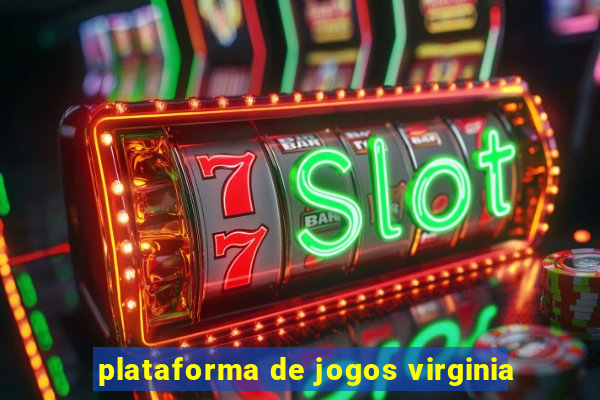 plataforma de jogos virginia