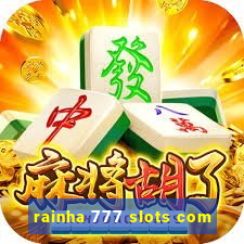 rainha 777 slots com