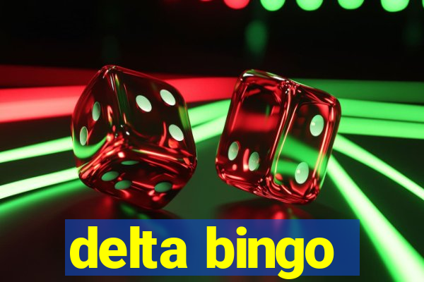 delta bingo