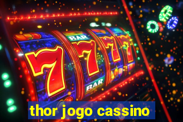 thor jogo cassino