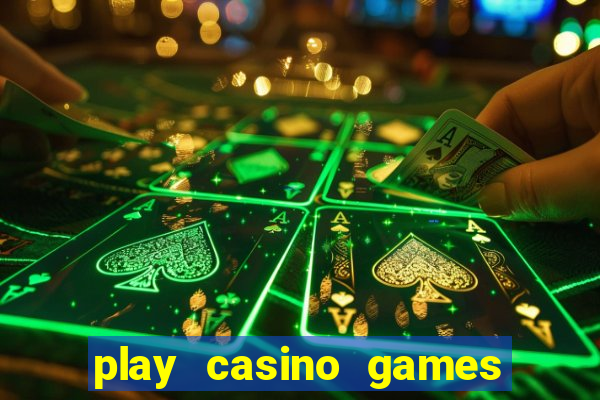 play casino games with real money