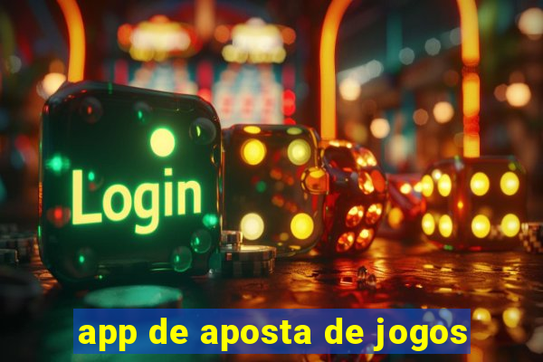 app de aposta de jogos