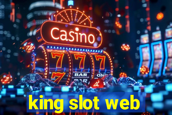 king slot web