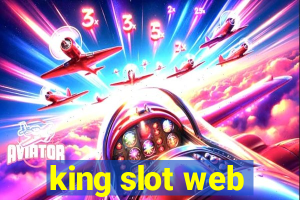 king slot web