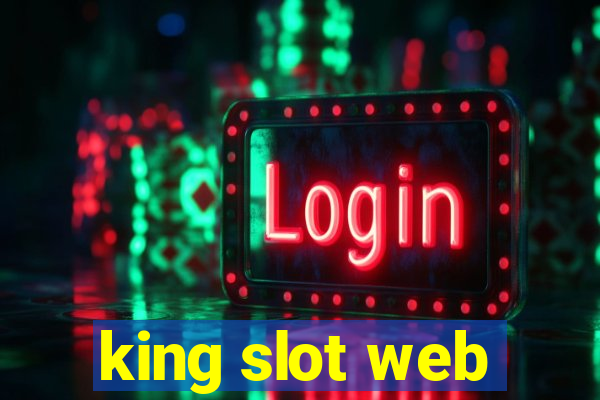 king slot web