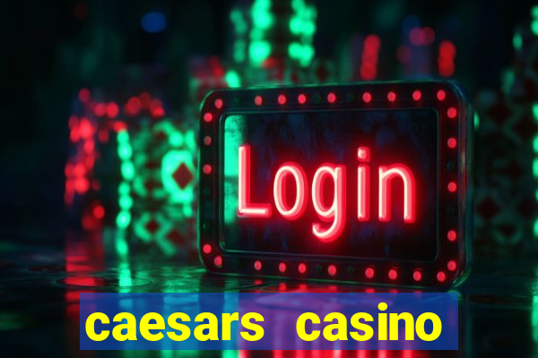 caesars casino windsor canada