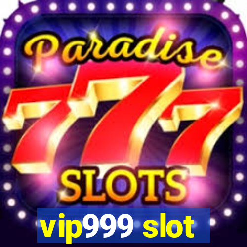 vip999 slot