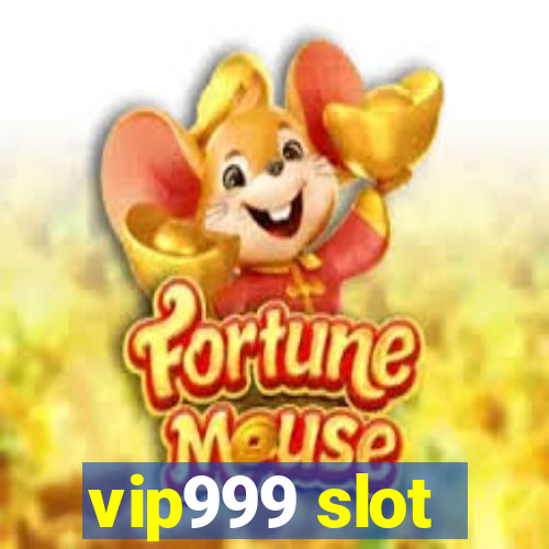 vip999 slot