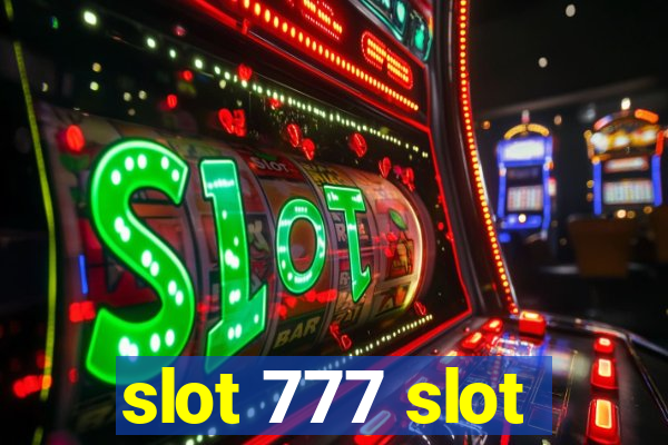 slot 777 slot