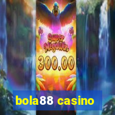 bola88 casino