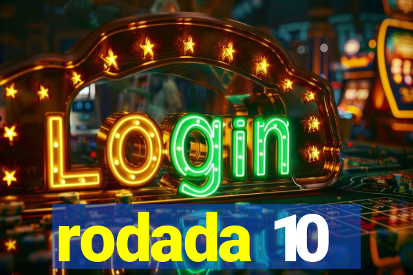 rodada 10