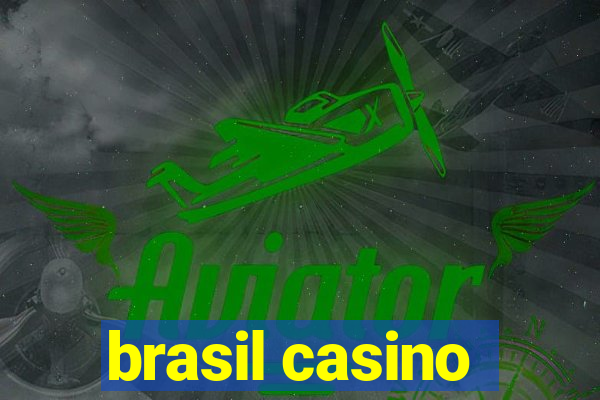 brasil casino