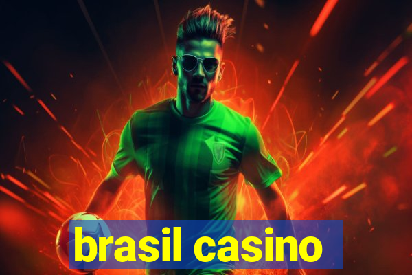 brasil casino