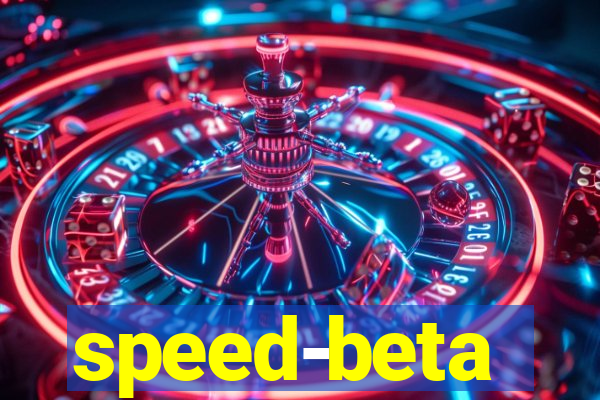 speed-beta