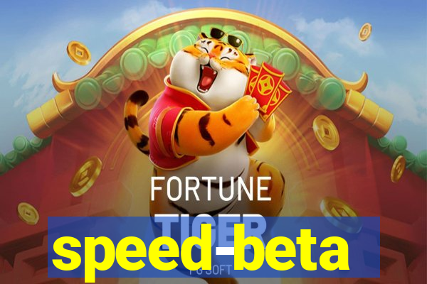 speed-beta