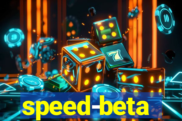 speed-beta