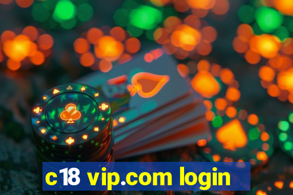 c18 vip.com login