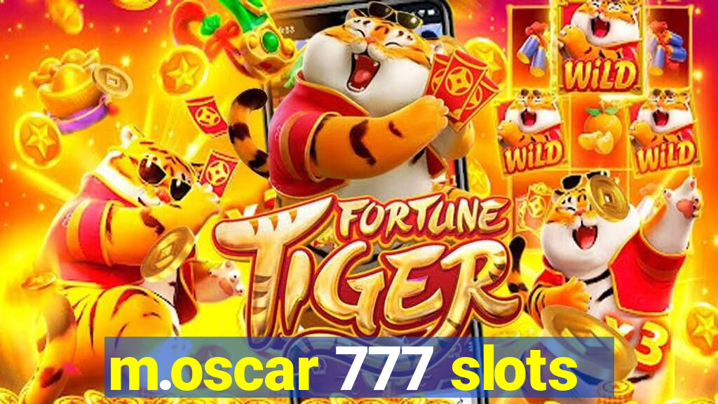 m.oscar 777 slots