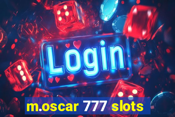 m.oscar 777 slots